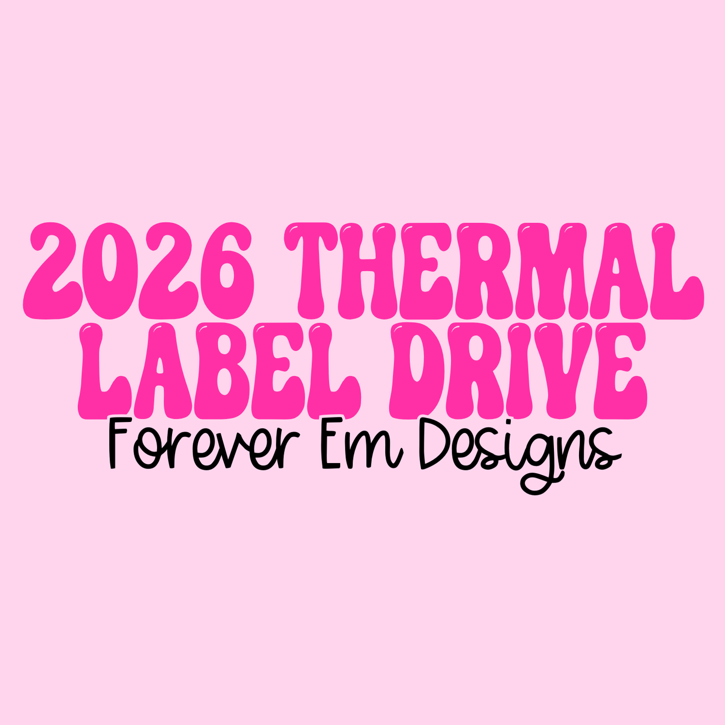 2026 Thermal Label Drive