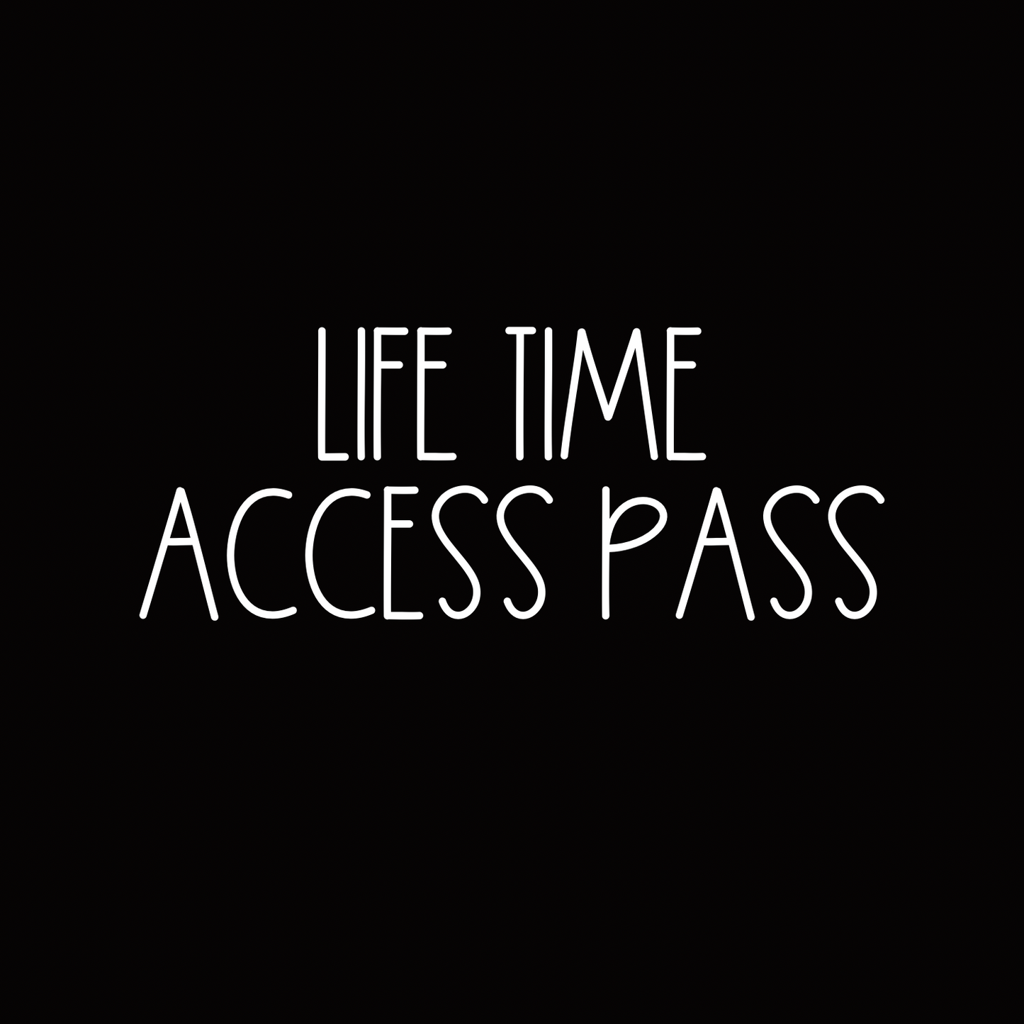 Lifetime VIP Pass