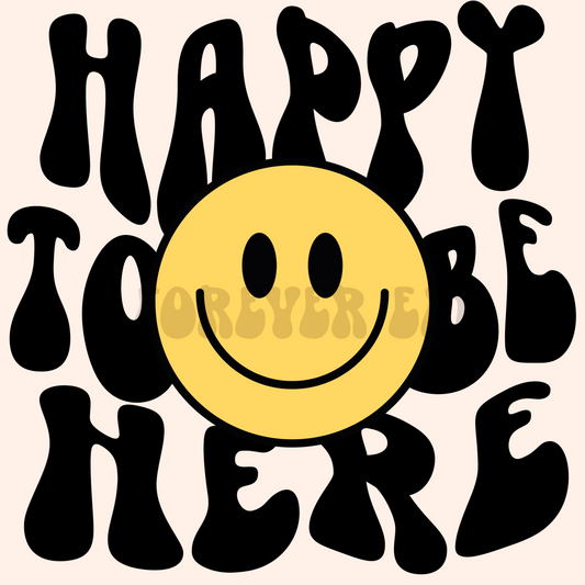 Happy to be here png