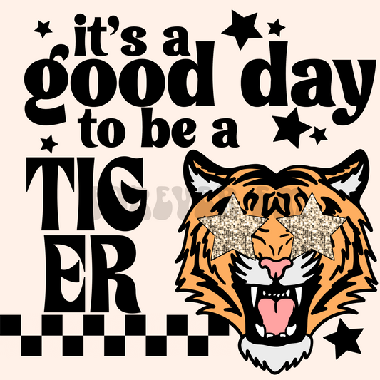 Its a good day to be a TIGER PNG
