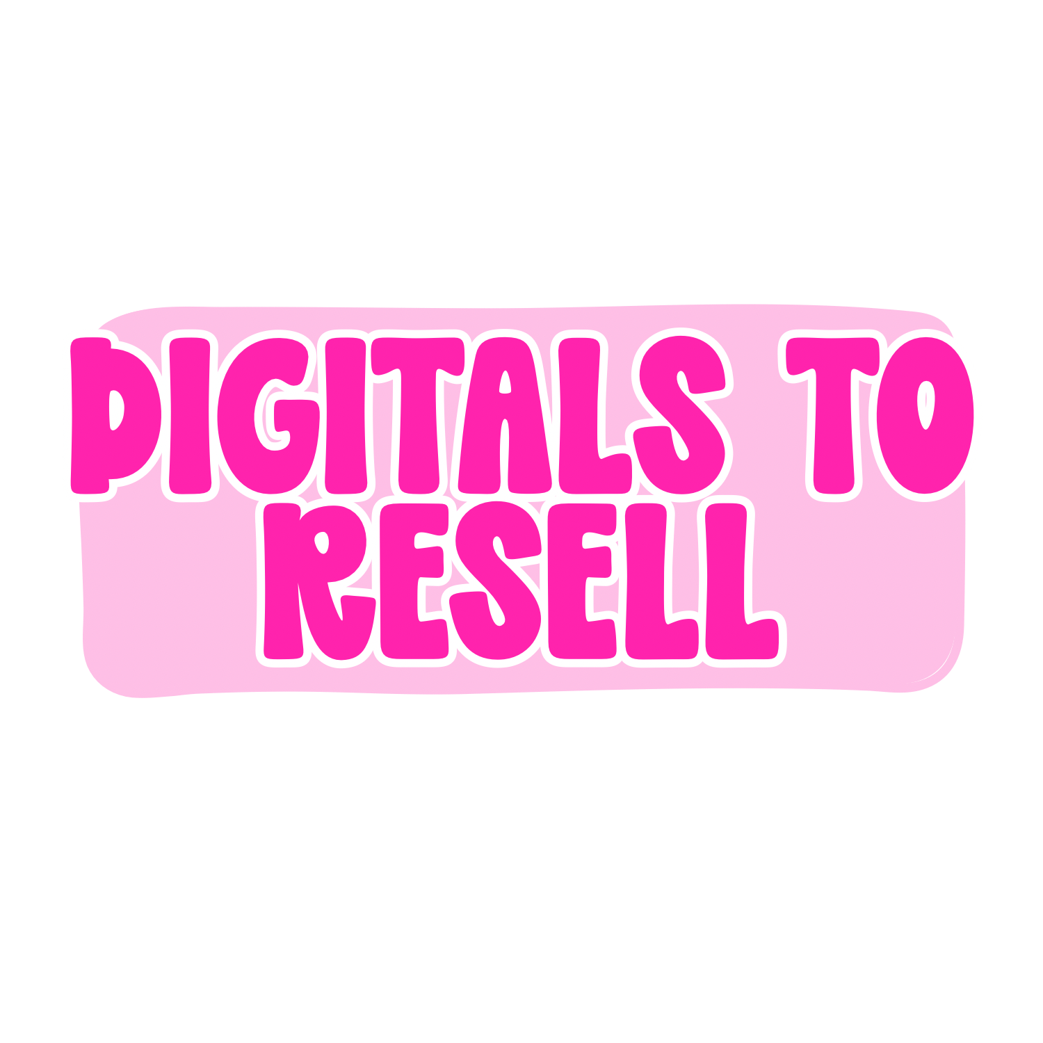 Digitals to Resell