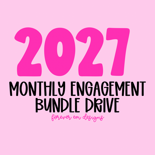 2027 Monthly Engagement Bundle Drive
