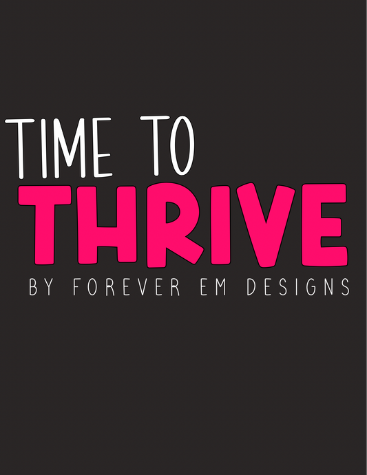 Time to Thrive - FREE Workshop