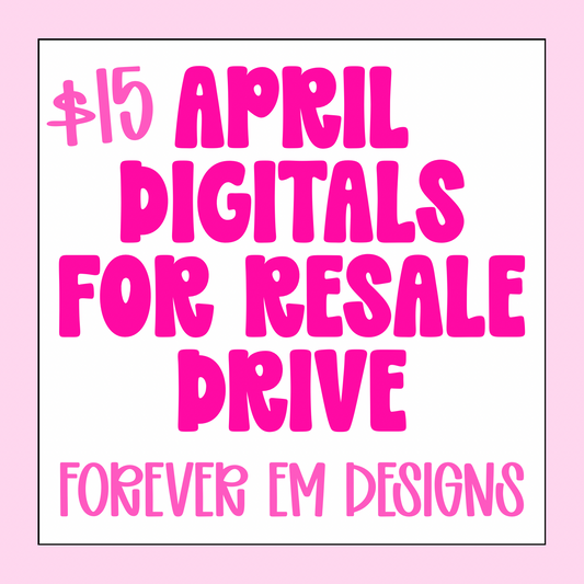 April Digitals for Resale Drive