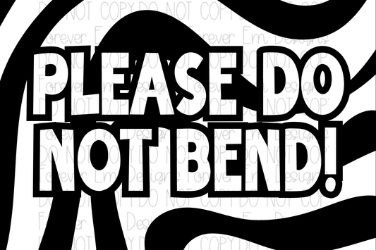 Do not bend thermal label design