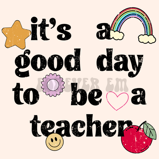 It’s a good day to be a teacher png