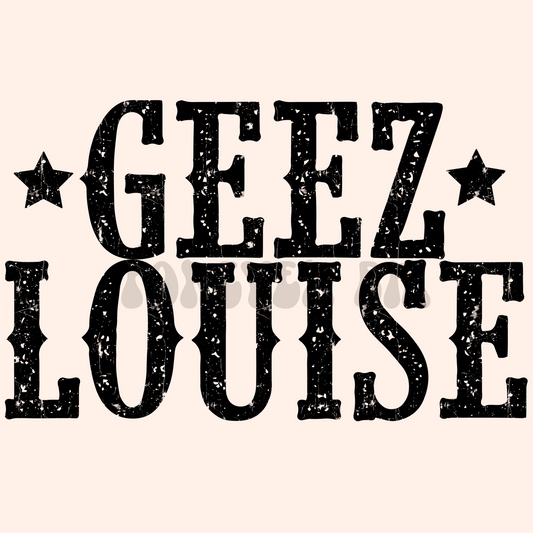 Geez Louise png