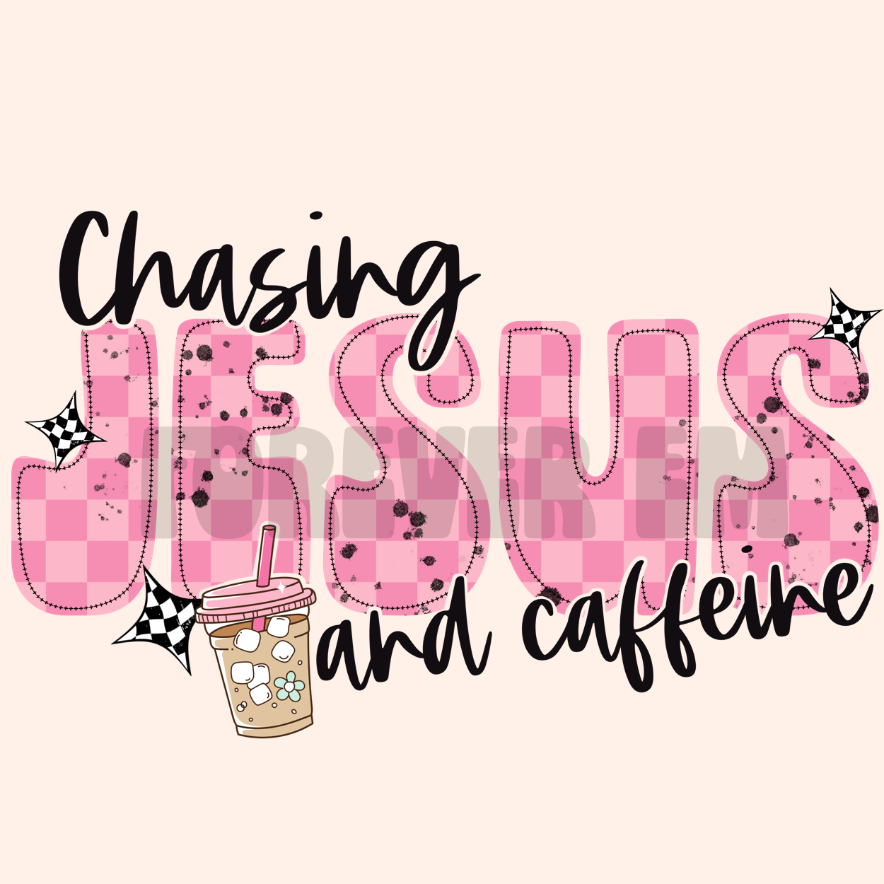 Chasing Jesus and caffeine png
